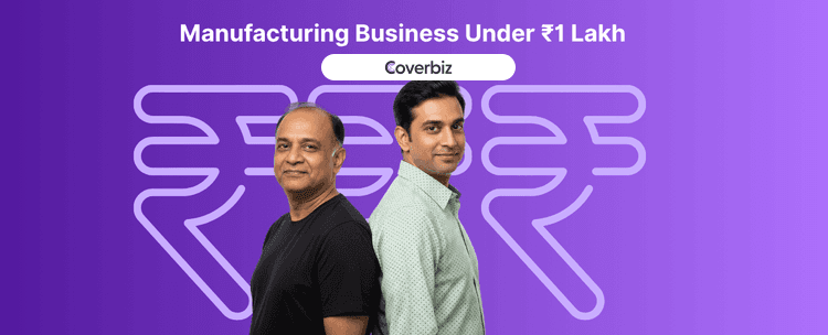 two Indian men standing with their back against each other, one is wearing a light green shirt while other wearing a black t-shirt. Behind them is written Manufacturing business under ₹1 lakh