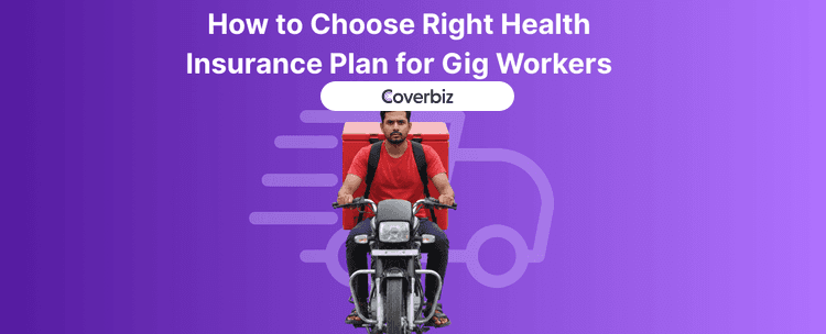 How to Choose the Right Health Insurance Plan for Gig Workers?